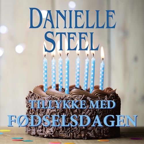 Tillykke med fødselsdagen Audiolibro Por Danielle Steel arte de portada