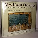 Mrs. Hurst Dancing: And Other Scenes from Regency Life, 1812-23