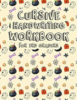Cursive Handwriting Workbook for 3rd Graders: Halloween Patterned Letters, Words and Sentences. Beginning Cursive Writing For Children. Kids Handwriting Practice Workbook. B08KJRHZTL Book Cover