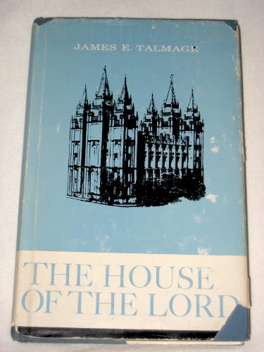 The house of the Lord;: A study of holy sanctua... B0007F8S2U Book Cover