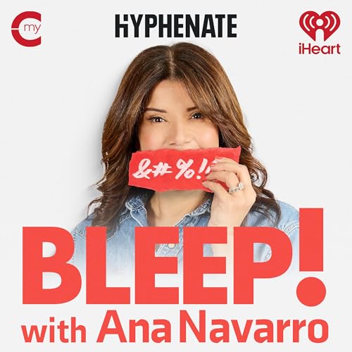 Bleep! with Ana Navarro cover art