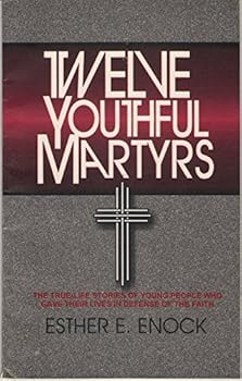Paperback Twelve Youthful Martyrs Book