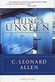Things Unseen: Churches of Christ In (and After) the Modern Age