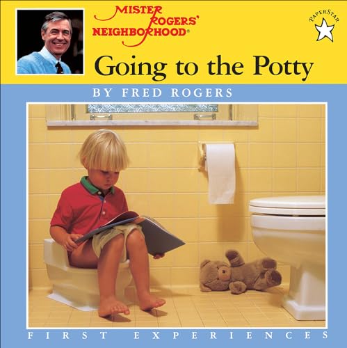 Going to the Potty (Mister Rogers' Neighborhood First Experiences)