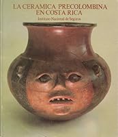 La Ceramica Precolombina en Costa Rica 9977933014 Book Cover