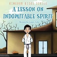 A Lesson on Indomitable Spirit: A Lesson on Indomitable Spirit 1979282013 Book Cover