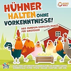 H&uuml;hner halten ohne Vorkenntnisse! - Das Rundum-sorglos-Paket f&uuml;r Einsteiger Titelbild