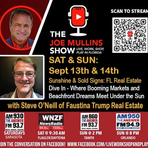 『Joe Mullins Show - Sunshine & Sold Signs: FL Real Estate with Steve O'Neill』のカバーアート
