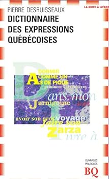 Mass Market Paperback Dictionnaire des expressions que´be´coises (French Edition) [French] Book
