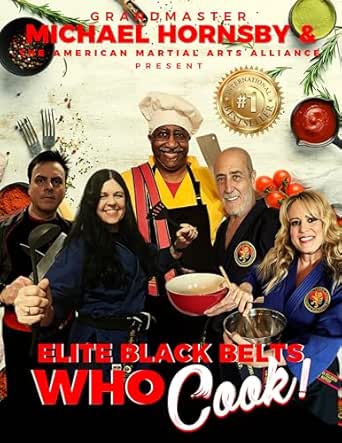 Elite Black Belts Who Cook