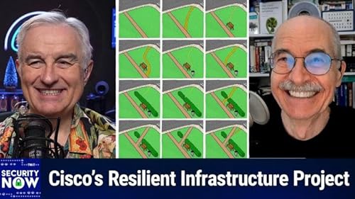 SN 1054: Bots in the Belfry - Cisco Promises Real Security Fixes!