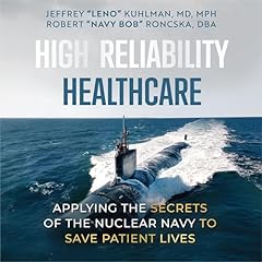 High Reliability Healthcare Audiolibro Por Jeffrey Kuhlman, Robert Navy Bob Roncska DBA arte de portada