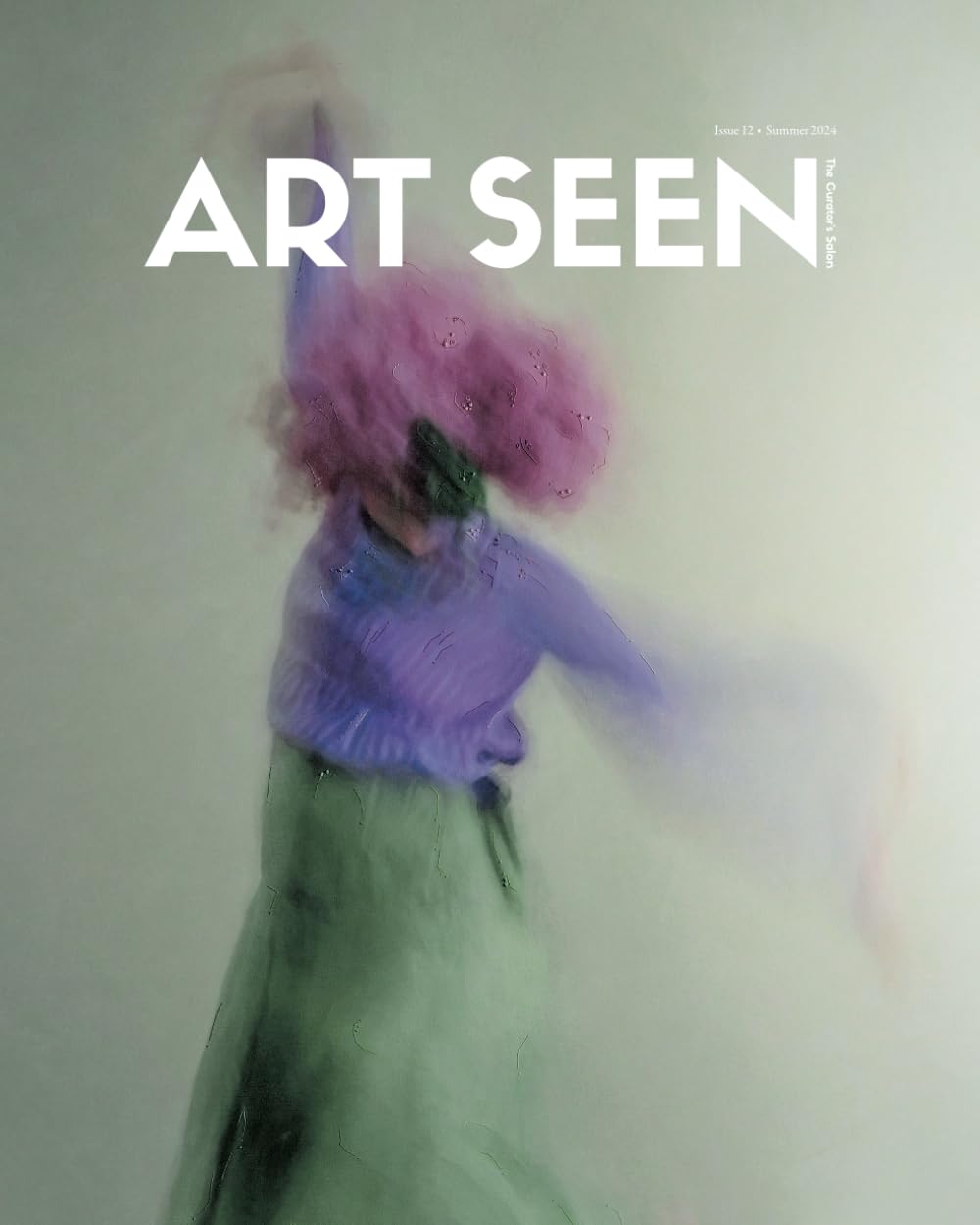 Art Seen : The Curator's Salon Magazine: Summer 2024