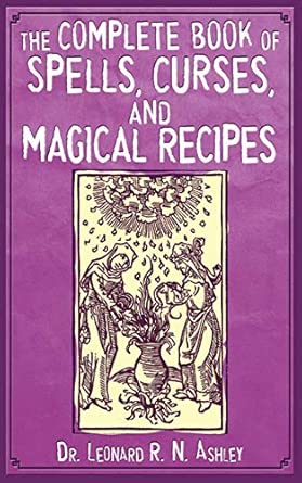 The Complete Book of Spells, Curses, and Magical Recipes book cover