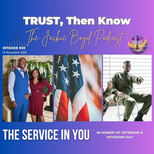 Couverture de Episode 20 - The Service In You...Honoring Veterans and Veterans Day