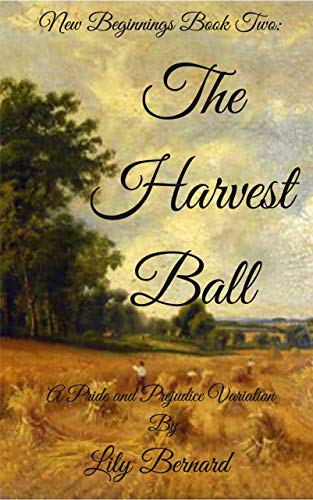 New Beginnings Book Two: The Harvest Ball: a Pride...