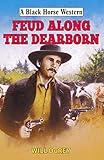 faros delanteros ford sierra 300  Feud Along the Dearborn (Black Horse Western) (English Edition)