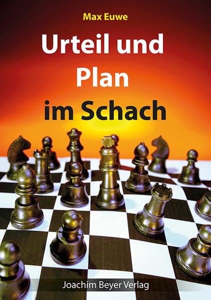 Beyer, Joachim Verlag Urteil und Plan im Schach