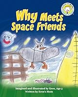 Why Meets Space Friends 1506198481 Book Cover