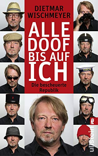 Alle doof bis auf ich Alle doof bis auf ich
