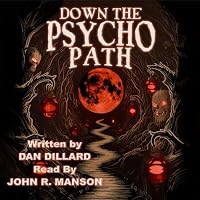 Down the Psycho Path