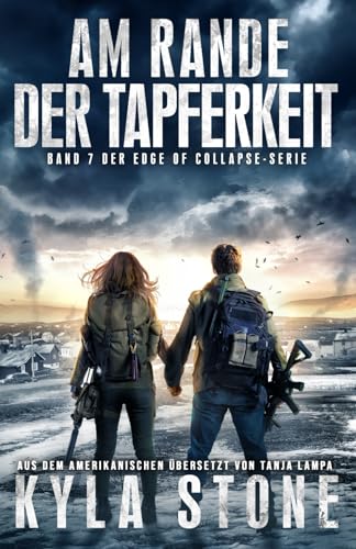 Am Rande Der Tapferkeit: Band 7 Der EDGE OF COLLAPSE-Serie