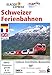 Produktbild Schweizer Ferienbahnen [2 DVDs]