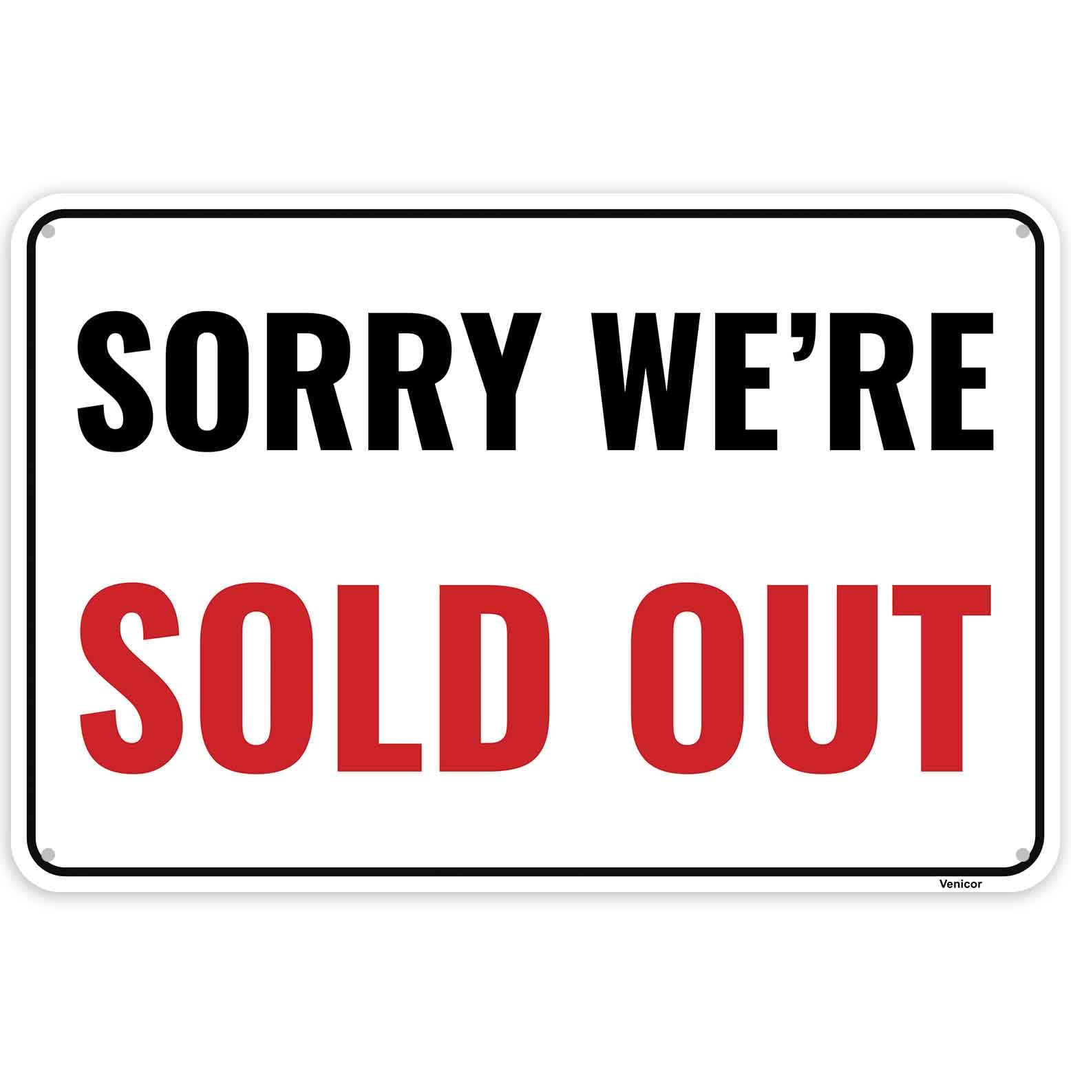 1PC Sold Out Sign, 12 x 8 Inches - Aluminum - Sorry We're Sold Out Sign