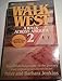 The Walk West : A Walk Across America 2