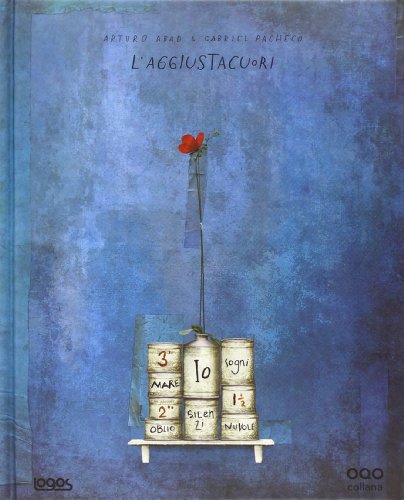 L'aggiustacuori. Ediz. illustrata