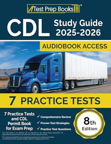 CDL Study Guide 2025-2026: 7 Practice Tests and CDL Permit Book for ...