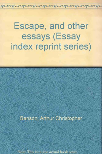 Escape, and other essays (Essay index reprint s... 0836923456 Book Cover