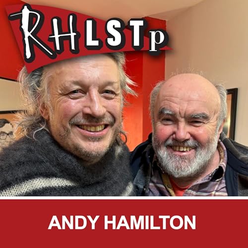 RHLSTP 607 - Andy Hamilton