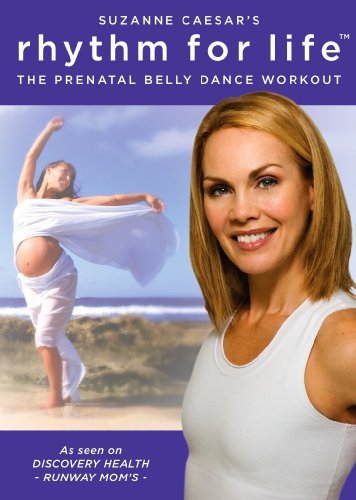 Suzanne Caesar's Rhythm For Life - The Prenatal Belly Dance Workout by Suzanne Caesar