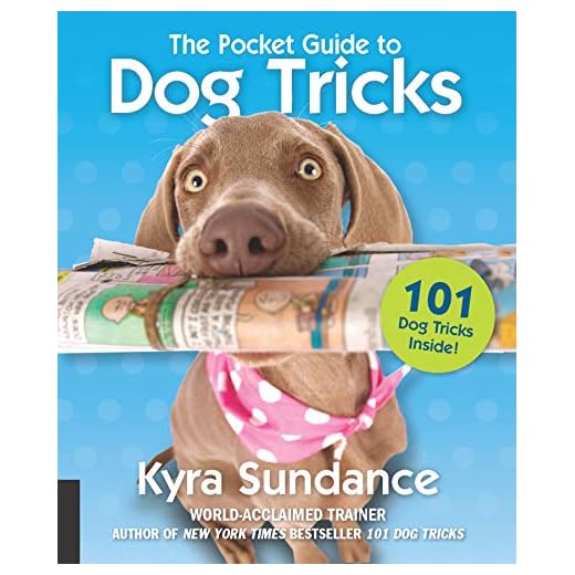 The Pocket Guide to Dog Tricks: 101 Activities to Engage, Challenge, and Bond with Your Dog (Volume 7) (Dog Tricks and Training, 7)