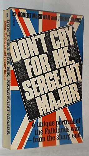 Don't Cry for Me, Sergeant-major view 2