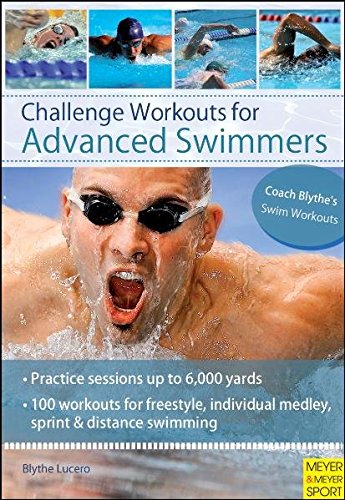 Challenge Workouts for Advanced Swimmers