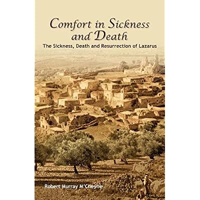 Comfort in Sickness and Death
