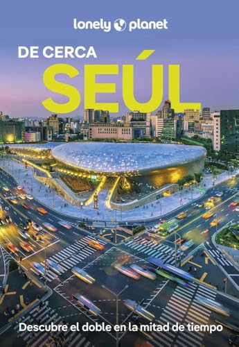 Seúl de cerca 2 (Guías De cerca Lonely Planet)