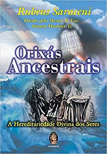 Orixás ancestrais: