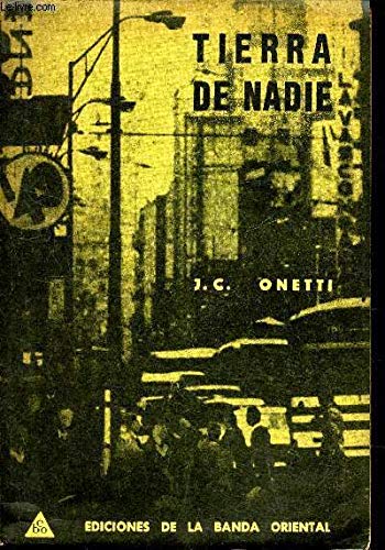 Tierra de nadie, de Juan Carlos Onetti