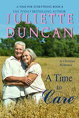 A Time to Care: a Christian Romance (A Time for