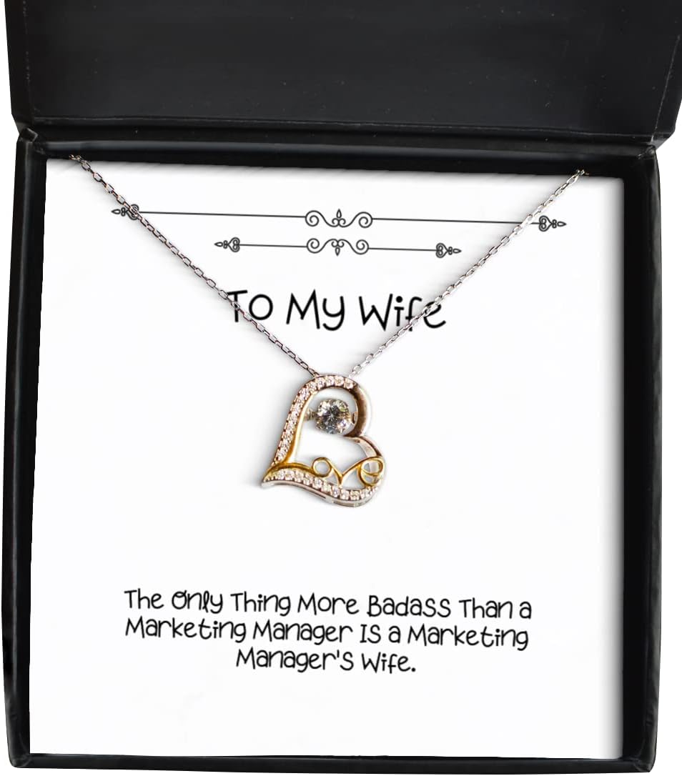 Joke Wife, The Only Thing More Badass Than a Marketing Manager is a Marketing, Cool Love Dancing Necklace for Wife from Husband