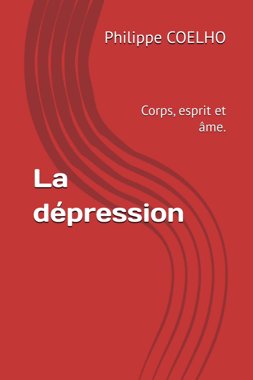 La dépression: Corps, esprit et âme.