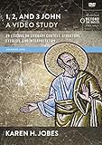 1, 2, and 3 John, A Video Study: 29 Lessons on Literary Context, Structure, Exegesis, and Interpretation