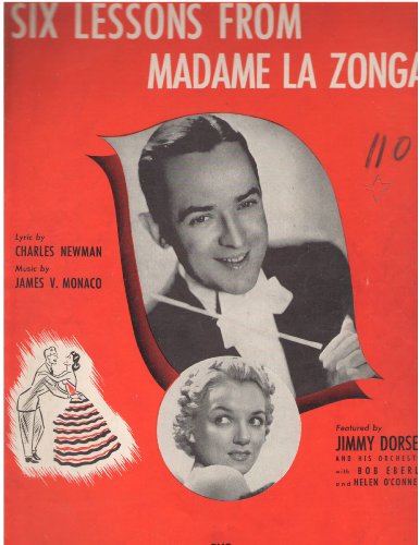 Six Lessons From Madame La Zonga (Featuring a Photograph of Jimmy Dorsey on Front Cover) Six Lessons From Madame La Zonga (Featuring a Photograph of Jimmy Dorsey on Front Cover)