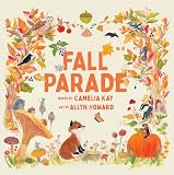 Fall Parade: A Picture Book (Seasonal Parade)