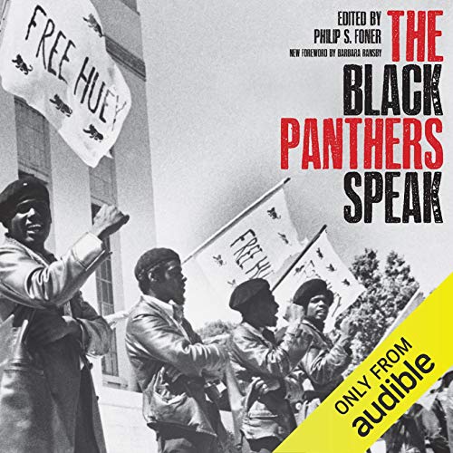 The Black Panthers Speak (Audio Download) Philip S. Foner editor, Clayborne Carson