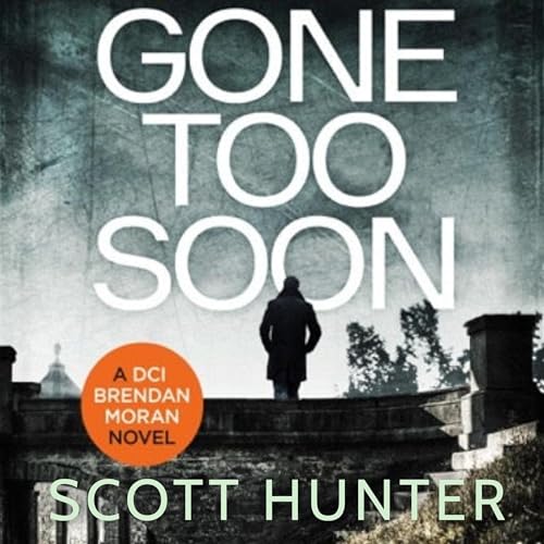 Gone Too Soon by Scott Hunter episode artwork