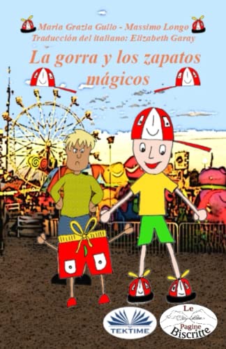 El Sombrero y los Zapatos Mágicos (Spanish Edition)